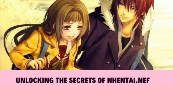 Unlocking the Secrets of nhentai.nef