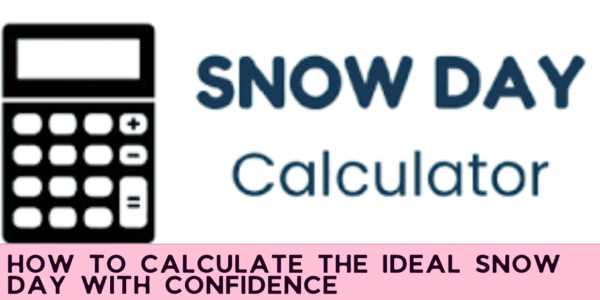 How to Calculate the Ideal Snow Day with Confidence