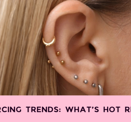 Helix Piercing Trends: What’s Hot Right Now