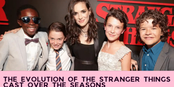 The Evolution of the Stranger Things Cast Over the Seasons