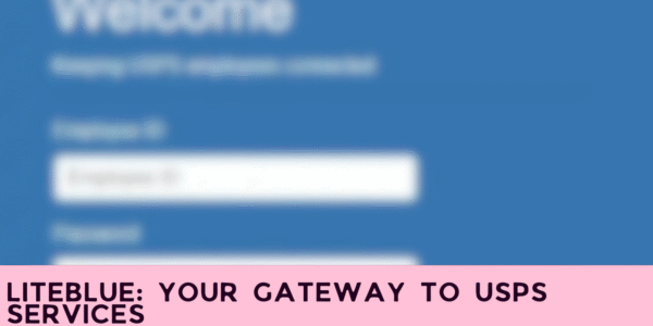 LiteBlue: Your Gateway to USPS Services
