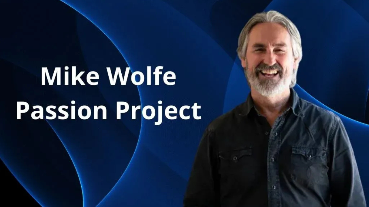mike wolfe passion project